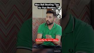 New Ball Bowling Tips for Fast Bowlers fastbowlingtips howtobowlfast mohammadasif shortsfeed [upl. by Yentruocal]