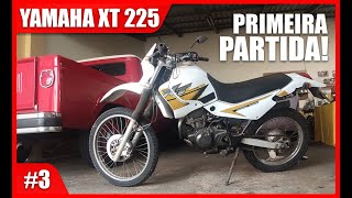 YAMAHA XT 225 3 Colocando o carburador e a primeira partida [upl. by Wivinia]