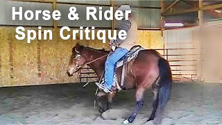 Spin Critique of Horse amp Rider  Reining Horse Training [upl. by Lougheed998]