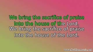 We Bring The Sacrifice Of Praise Medium Key Instrumental w Lyrics [upl. by Ecydnak985]