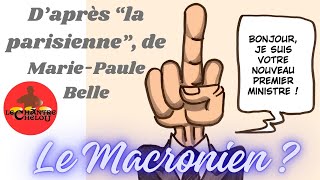 Le macronien  daprès quotLa parisiennequot goguette humour barnier parodie gouvernement cover [upl. by Cyprio]