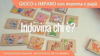 GIOCO e IMPARO  stimolare la COMPRENSIONE LESSICALE dei BAMBINI [upl. by Maye337]