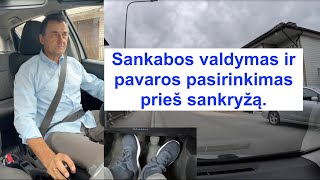 Sankabos valdymas ir pavaros pasirinkimas prieš sankryžą [upl. by Tra769]