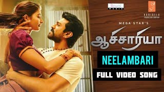 Acharya​ Movie Neelambari Video Song Tamil  Megastar Chiranjeevi Ram Charan​Kajal [upl. by Oer]