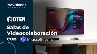 DTEN D7X certificado con Microsoft teams rooms  Provisiones Tecnológicas [upl. by Kong218]