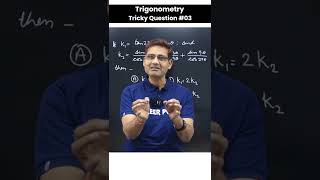 Trigonometry Tricky Question 03 shorts mathstricks smsir jee2023 Career Point Kota ​ [upl. by Emogene653]