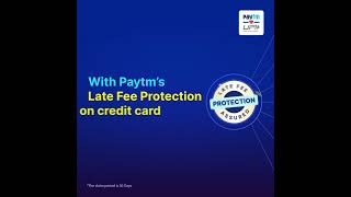 Paytms late fee protection on Credit Card Payments [upl. by Anailli]