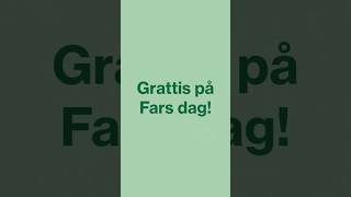 Grattis på Fars dag 🎉 [upl. by Therron]