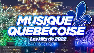 Les Hits De lÉté 2022  Musique Québécoise  Top Francophone Radio 2022 [upl. by Aehsila337]