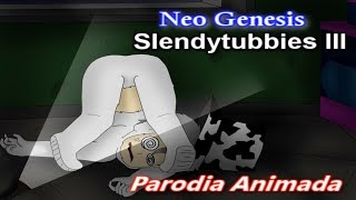 Slendytubbies 3 Neo Génesis parte 3  Parodia Animada [upl. by Navnod]