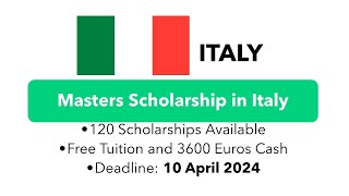 120 Masters Scholarships l ITALY l 2024 [upl. by Isoj221]