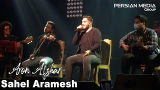 Aron Afshar  Sahel Aramesh  Live In Concert  آرون افشار  اجرای زنده آهنگ ساحل آرامش [upl. by Couchman]