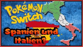 Spanien und Italien als PokémonRegionen [upl. by Naujtna]