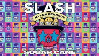 SLASH FT MYLES KENNEDY amp THE CONSPIRATORS  quotSugar Canequot Full Song Static Video [upl. by Vilhelmina]