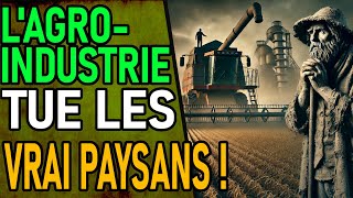 LAGROALIMENTAIRE TUE LES PAYSANS [upl. by Leif]