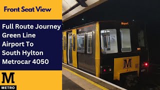 Full Route Journey  Tyne amp Wear Metro Green Line  Airport To South Hylton  Metrocar 4050 [upl. by Uliram826]