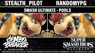 COMBO BREAKER 2024 POOLS  StealthPilot Bowser vs RandomYPG Bowser  Smash Ultimate [upl. by Amesari]