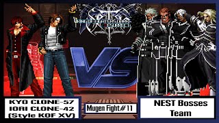 KOF Mugen Kyo Clone57 and Iori Clone42 Style KOF XV VS NEST Bosses Team 1080P 60 FPS [upl. by Agemo]