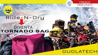 RideNDry versione Tornado Bag MIGLIORE DI SEMPRE [upl. by Lenej]