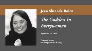 Jean Shinoda Bolen  The Goddess in Everywoman [upl. by Walston]