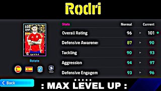 how to train 101 Rated  Free card Rodri In Efootball 2025  Rodri Max Level pes 2025 [upl. by Ballard]