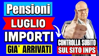 PENSIONI LUGLIO IMPORTI GIÀ ARRIVATI CEDOLINO 👉 CONTROLLA SUBITO SUL SITO INPS 💻💰 [upl. by June]