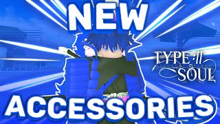 ALL NEW ACCESSORIES STATS IN UPDATE  TYPE SOUL [upl. by Anilev789]