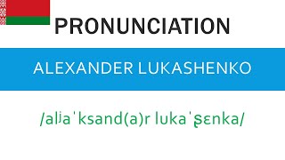 How to pronounce Alexander Lukashenko  Speak Right [upl. by Vassili]