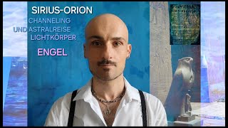 SIRIUS  ORION  STARSEED  BOTSCHAFT  ASTRALREISE [upl. by Airdnalahs]