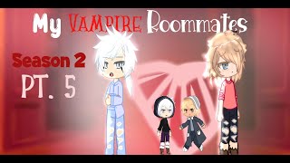 My Vampire Roommates  BLGay  GCMMGLMM  Original  Gacha Life  Gacha Club  SEASON 2 PART 5🦇❤️ [upl. by Aihsenek]