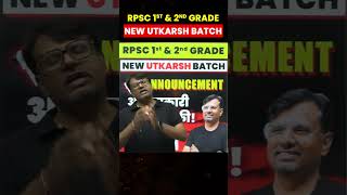 RPSC 2024  New Utkarsh Batch Announcement for RPSC 1st amp 2nd Grade Exam  By GP Sir [upl. by Blackington]