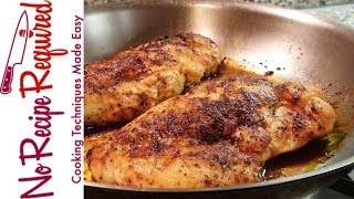 How to Cook Boneless Chicken Breasts  NoRecipeRequiredcom [upl. by Melessa788]