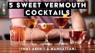 5 Excellent sweet vermouth cocktails that arent a manhattan [upl. by Eivla224]