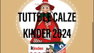 Ecco TUTTE le calze Befana Kinder 2024 [upl. by Purity]