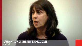 Lhaptonomie en dialogue [upl. by Dorella]