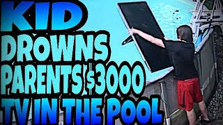 KID DROWNS PARENTS 3000 TV IN POOL OVER FORTNITE [upl. by Iliram]