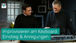 Improvisieren am Keyboard Einstieg amp Anregungen  PowerTipp [upl. by Nena375]