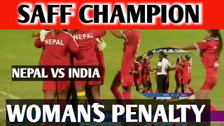 Penalty shoot nepal vs india SAFF WOMAN´S CHAMPION GAME \WINNER NEP \ANJANA RANA MAGAR [upl. by Joseito]