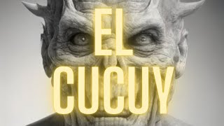 El Cucuy The BoneChilling Legend of Mexico’s Scariest Boogeyman [upl. by Ylurt]