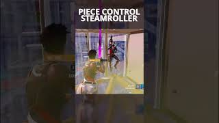 piececontrol steamroller fortnitebr fortniteclips [upl. by Dorree]