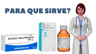 ACIDO VALPROICO que es acido valproico y PARA QUE SIRVE cuando y COMO TOMAR acido valproico [upl. by Nolie]