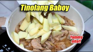 Ang Tinolang Baboy na Swak sa Panlasa Nyo MagReady na Kayo ng Isang Kalderong Kanin Yummy [upl. by Yonatan951]