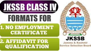 JKSSB CLASS IV  FORMATS FOR CERTIFICATE AND AFFIDAVIT  IMPORTANT UPDATE [upl. by Anyehs171]