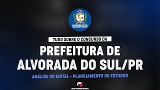 CONCURSO PREFEITURA DE ALVORADA DO SUL PR  PLANEJAMENTO DE ESTUDO [upl. by Paquito921]