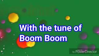 Jingle Song with The tune of boom boom [upl. by Ynetsed590]