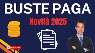 🛑 COME CAMBIERANNO LE BUSTE PAGA NEL 2025 [upl. by Reinaldos714]