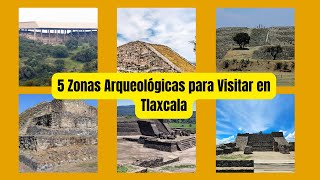 🌄 5 Zonas Arqueológicas de Tlaxcala que Tienes que Visitar 🌄 [upl. by Alfonse18]