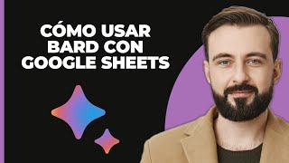 Cómo usar Bard con Google Sheets Nuevo método [upl. by Seko]