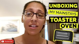 STEPHANIE GARCIA  UNBOXING MY MAINSTAYS TOASTER OVEN [upl. by Yager]