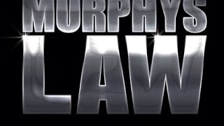 Murphys Law Enforcement [upl. by Lela718]